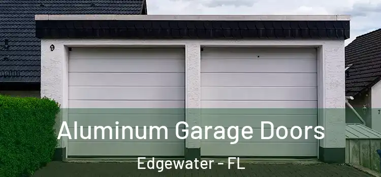  Aluminum Garage Doors Edgewater - FL