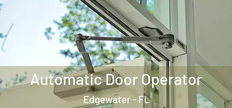  Automatic Door Operator Edgewater - FL