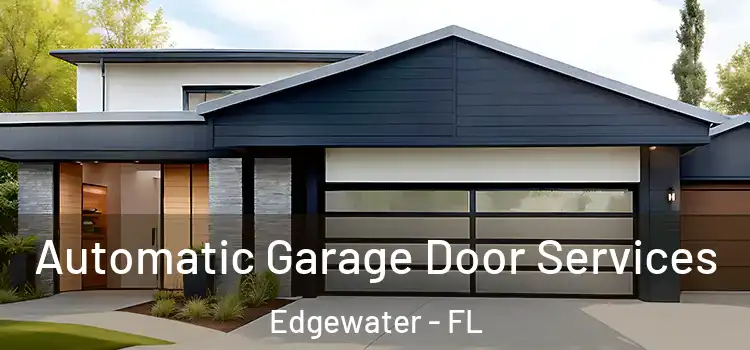  Automatic Garage Door Services Edgewater - FL