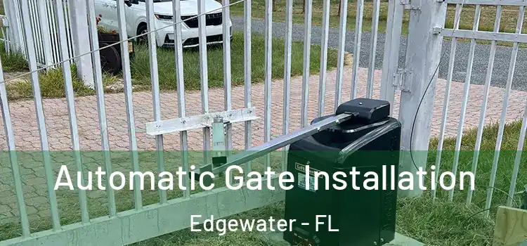  Automatic Gate Installation Edgewater - FL