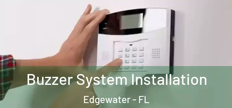 Buzzer System Installation Edgewater - FL