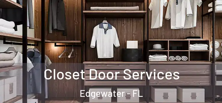 Closet Door Services Edgewater - FL