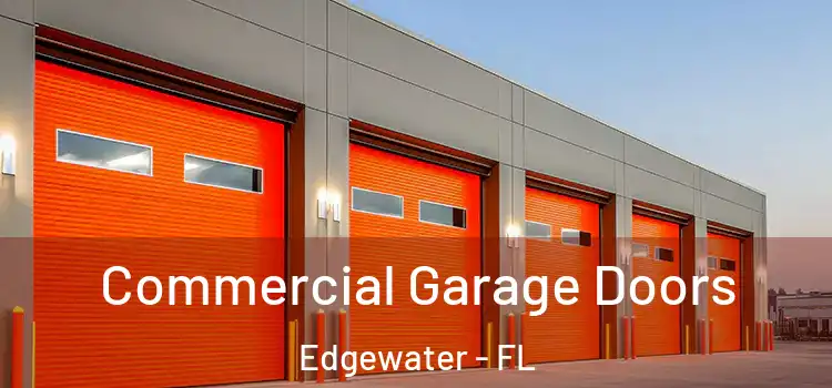  Commercial Garage Doors Edgewater - FL