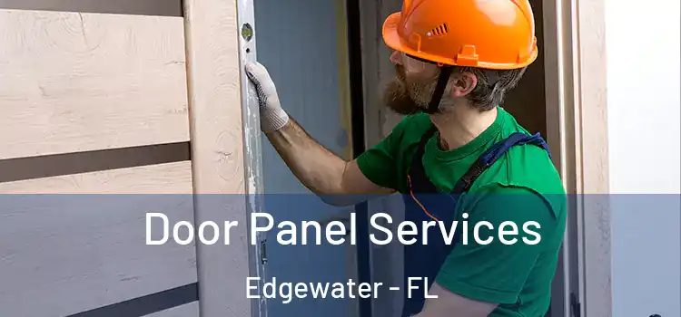 Door Panel Services Edgewater - FL