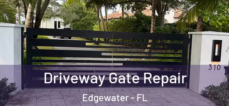 Driveway Gate Repair Edgewater - FL