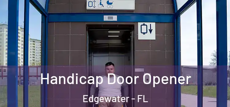 Handicap Door Opener Edgewater - FL