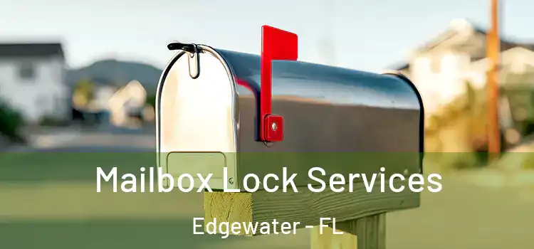 Mailbox Lock Services Edgewater - FL