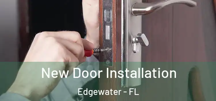  New Door Installation Edgewater - FL