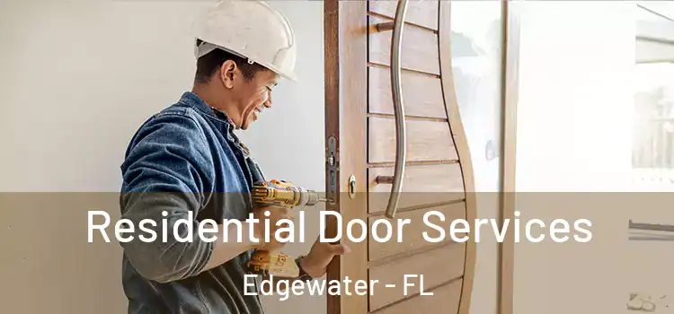 Residential Door Services Edgewater - FL