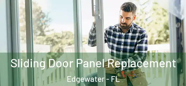  Sliding Door Panel Replacement Edgewater - FL