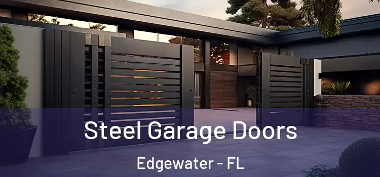 Steel Garage Doors Edgewater - FL